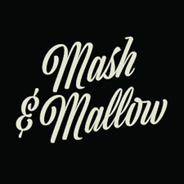 Mash and Mallow